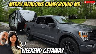 Merry Meadows Campground MD /Weekend Getaway/ May 2026