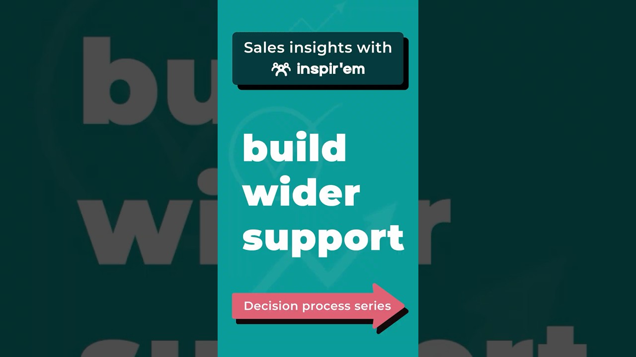 Your Champion can’t do it all: Build wider stakeholder support