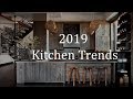 2019 Kitchen Trends