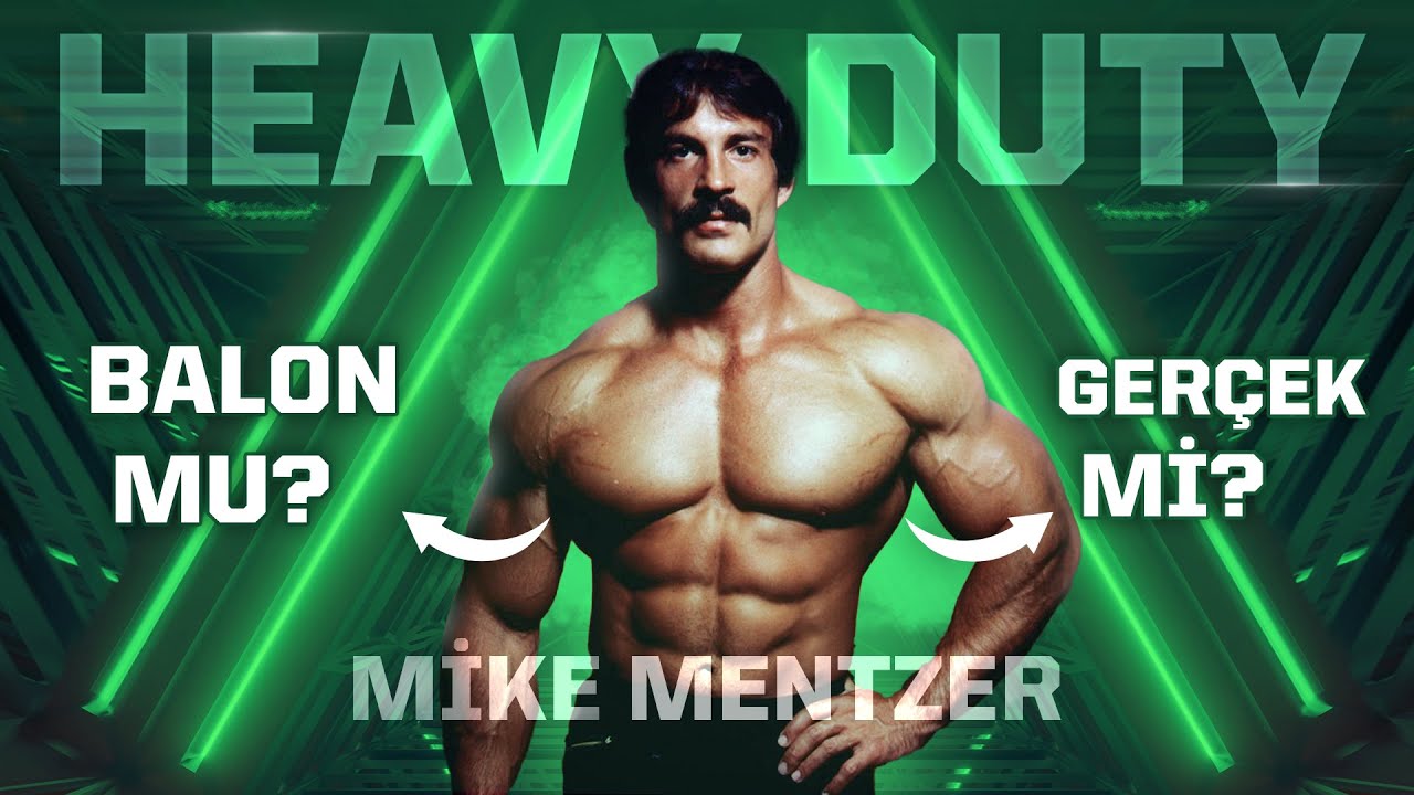 Mike Mentzer Heavy Duty: Balon mu Gerçek mi? - YouTube