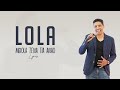LOLA - MBOLA TENA TIA ANAO (Lyrics)