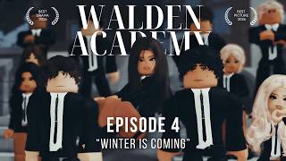 WALDEN ACADEMY | Episode 4 - "Winter is Coming" | Roblox Berry Avenue Series