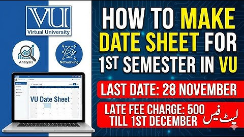 How to make DateSheet in Virtual University // first time date sheet // what things are important