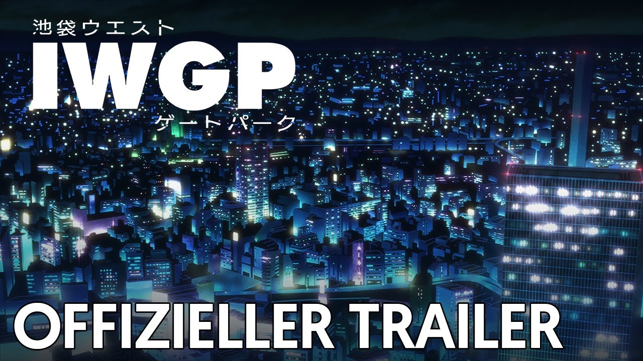 Ikebukuro West Gate Park | Offizieller Trailer - YouTube