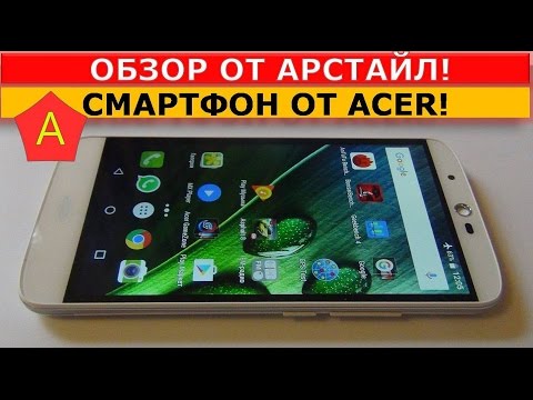Интересный смартфон Acer Zest Plus / Арстайл /