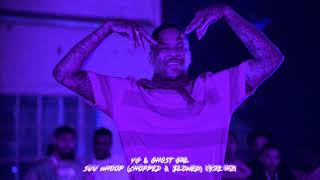 YG - Suu Whoop (Chopped & $lowed) |432 Hz|