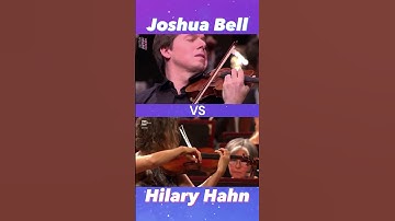 Thumbnail of Who played it better: Joshua Bell or Hilary Hahn?