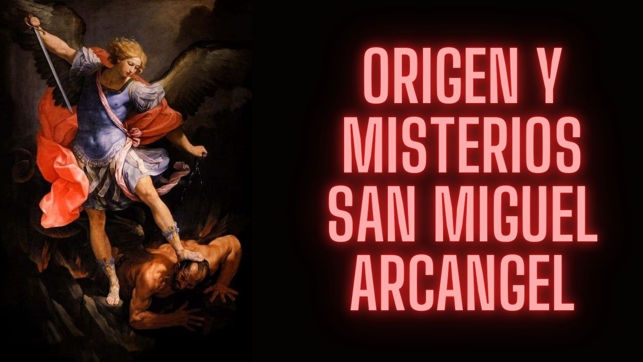 Historia y misterios de San Miguel Arcangel - YouTube