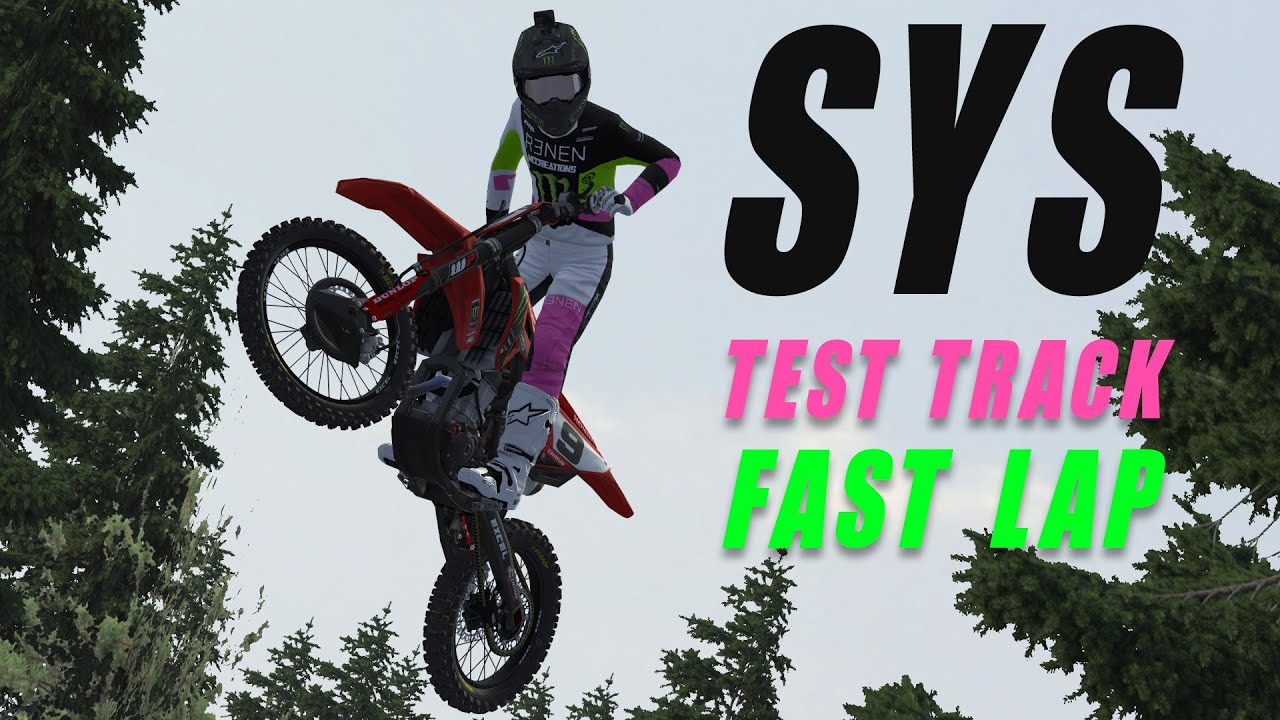 SYS Test Track Fast Lap! 