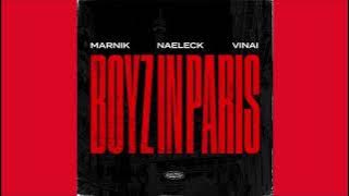 Marnik x Naeleck Feat. VINAI - Boyz In Paris (Radio Edit) 2023