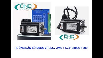 [CNC3DS] [Hướng dẫn] Kết nối bộ servo 2HSS57 + 57J1880EC-1000