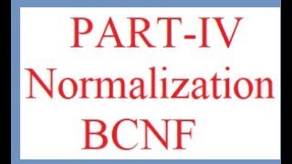 BCNF|Boyce Codd  Normal form|Normalization|Normal Forms|DBMS