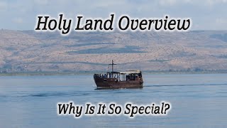 Video: Overview of the Promised Land and major Holy Sites - HolyLandSite