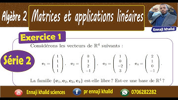 Matrices et applications linéaires exercice 1 série 2