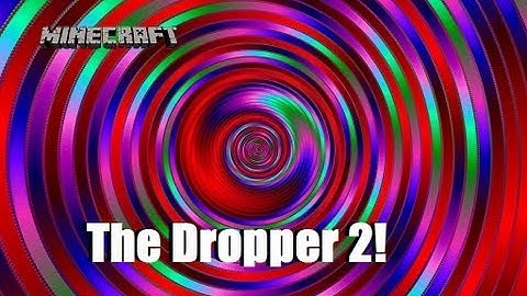Minecraft: The Dropper 2!  Episode 1 - The Loch Ness Monster!