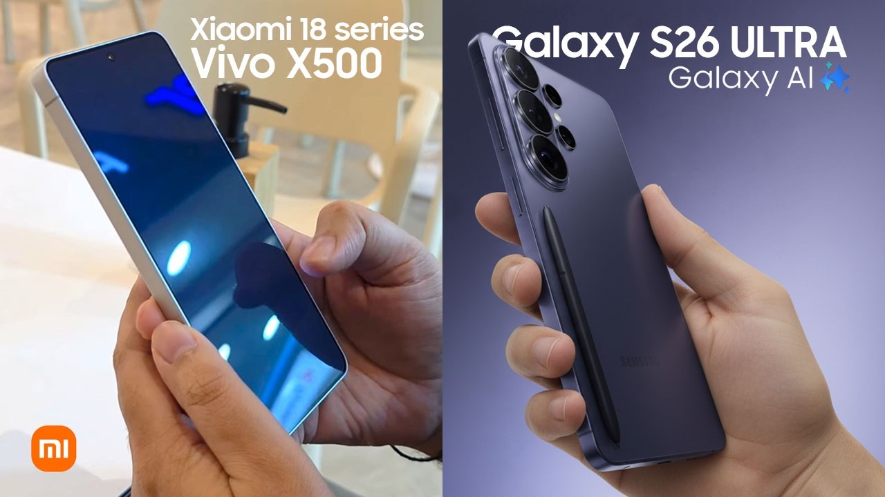 Galaxy S26 Ultra 5G: последние утечки | Xiaomi 18 Pro MAX и Vivo X500 следуют примеру Samsung!