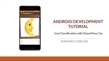 Android Development Tutorial - TensorFlow Lite Icon Classification
