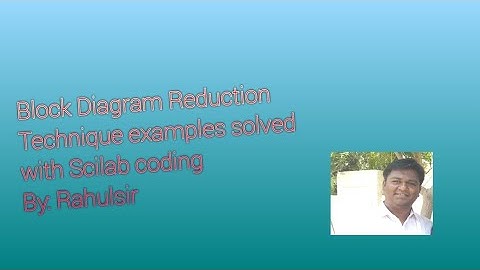 Block Diagram Reduction Technique