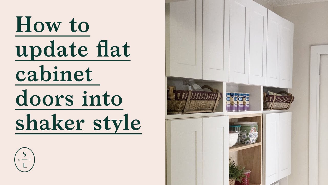 How To Update Flat Cabinet Doors Into Shaker Style Youtube