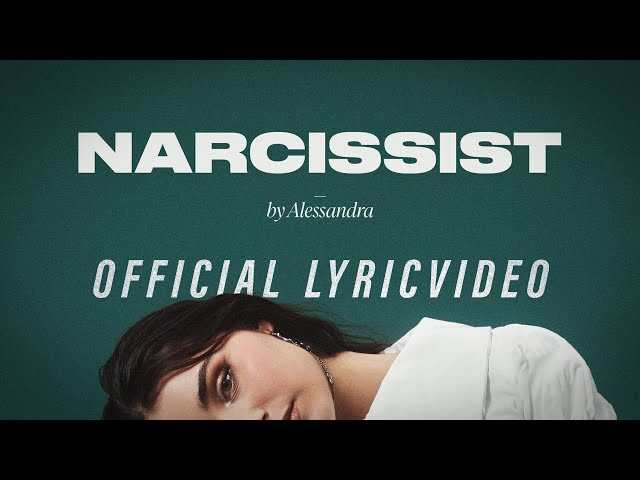 ALESSANDRA - Narcissist