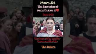 Anne Boleyn Execution 💔 Part#01 #queen #anneboleyn #shortsfeed #shorts #uk #viral #history #Royal