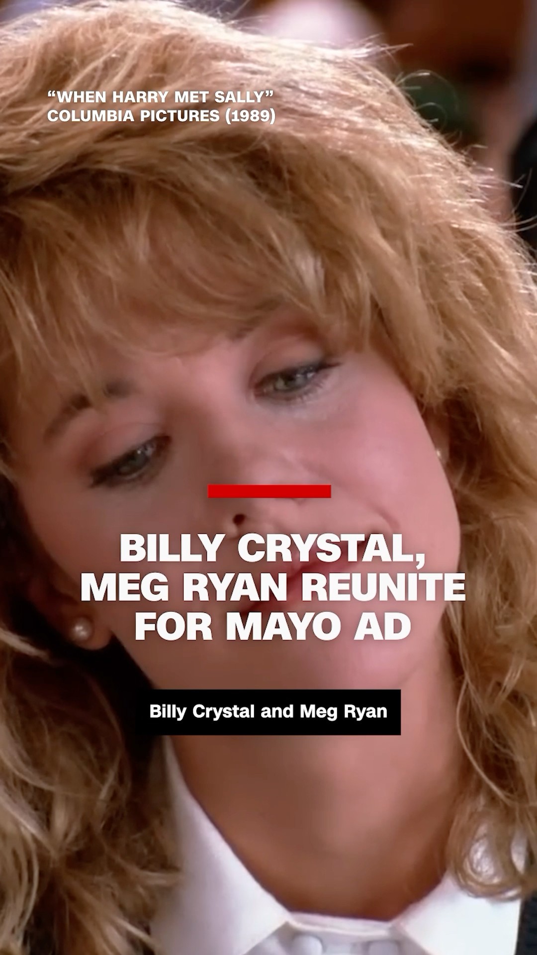 Billy Crystal, Meg Ryan reunite for mayo ad