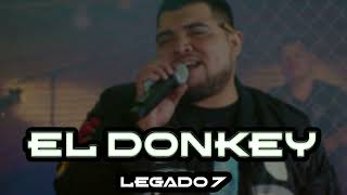 Legado 7 - El Donkey (Corridos Belicos 2023)