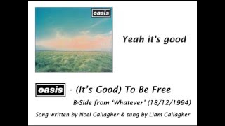 Oasis - (It&#39;s Good) To Be Free [HQ Audio + Lyrics]