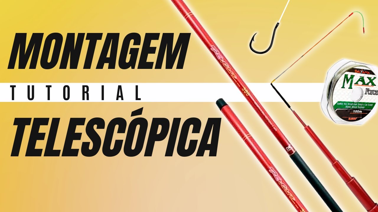 COMO MONTAR VARA TELESCÓPICA COM PONTEIRA INTELIGENTE PARA PESCA DE TILÁPIA