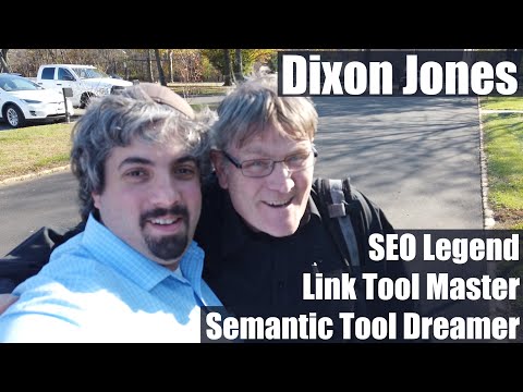 Dixon Jones - SEO Legend Mastering Links Tools & Now Semantic Tools : Vlog #48