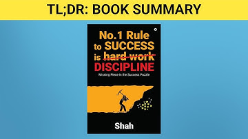 TLDR Book Summary: No.1 Rule to Success is Discipline