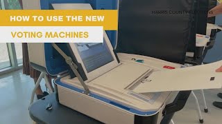 How to use new voting machines in Harris County