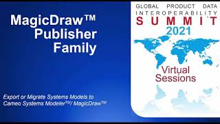 GPDIS 2021 Day 2: Breaking the Systems Modeling tool dependency for MBSE