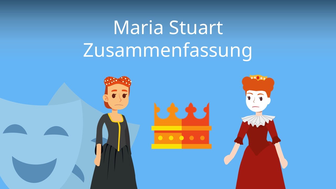 Maria Stuart Schiller Zusammenfassung Maria Stuart Zusammenfassung (Schiller) - YouTube