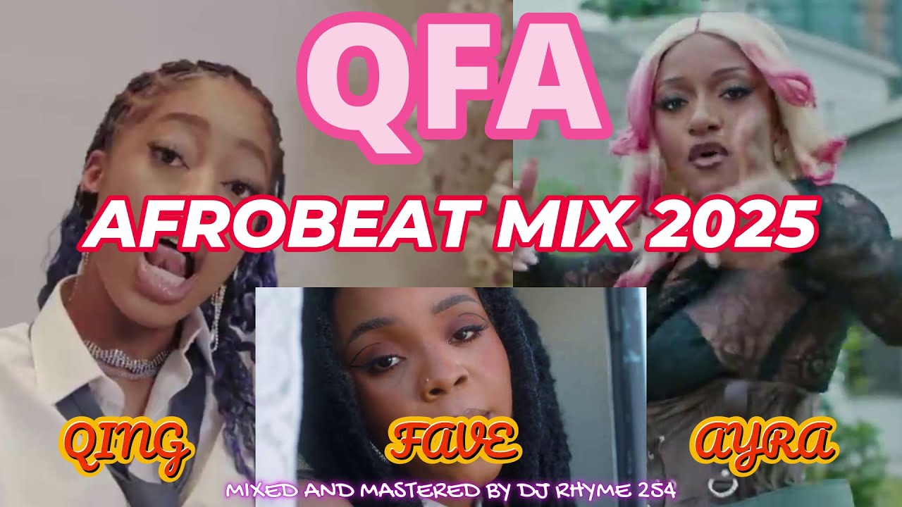 ⁣2025 AFROBEAT MIX | BEST OF NAIJA MIX | QING MADI | FAVE | AYRA STAR | DJ RHYME 254 | DJ VIDEO MIX