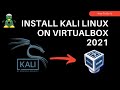 [2021] Install Kali Linux On Virtual Box | 2021.1