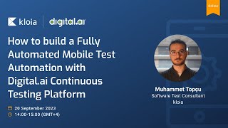 [EN] How to Build a Fully Automated Mobile Test Automation with Digital.ai CTP