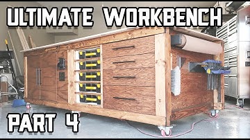 Ultimate Workbench Build FINISHED! // Part 4