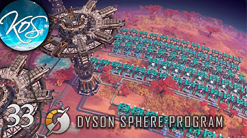 Dyson Sphere Program Ep 33 - BEGINNING ROCKETS - Let