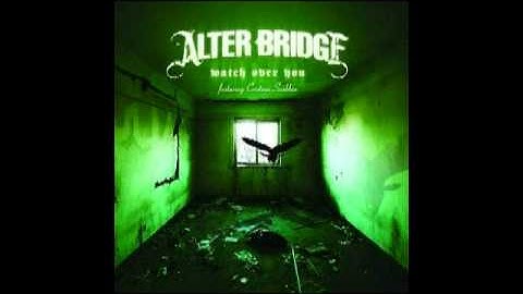 01 Watch Over You Duet- Alter Bridge Ft. Cristina Scabbia- Single