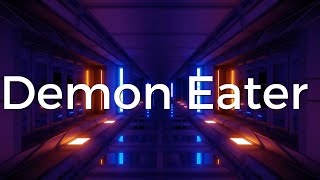 Demon Eater - Marqueezzyy Ft Immortus Prod. By Classy