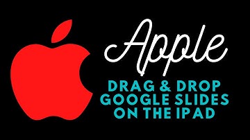 Drag & Drop in Slides:iPad Version
