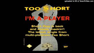 Too $hort- 01- I&#39;m A Player- Radio Version