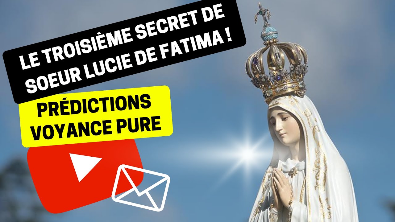 Le Troisime Secret Sur Lucie de Fatima  Clairvoyance Pure Bruno Moulin Groleau Voyant Mdium