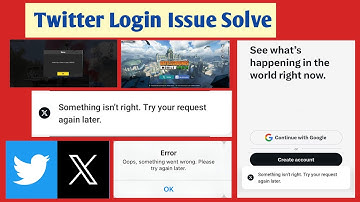 Twitter Login Problem | Something isn