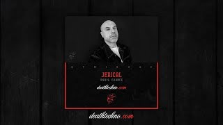 Death Techno - DTMIX262 - Jerical [Paris, FRANCE]
