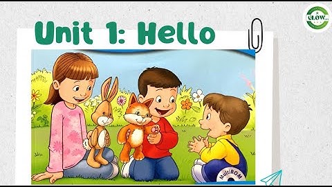 Unit 1: Hello (Vocabulary) - First Friends 1 (2nd edition)