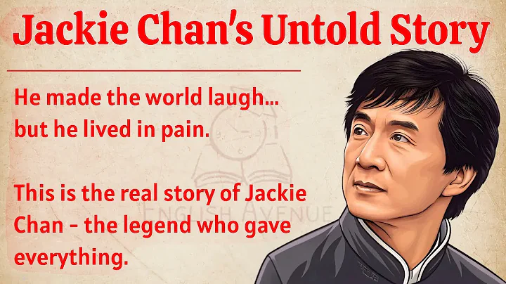 Jackie Chan’s Untold Story || Learn English Through Story Level 2 🔥|| Graded Reader || Level English