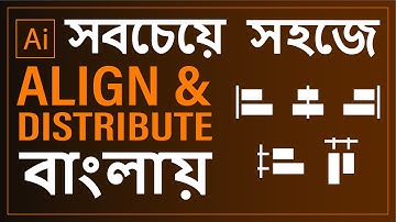 How to Easily Align & Distribute objects in Adobe Illustrator? Bangla Tutorial