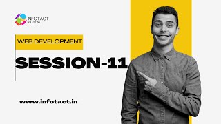Web Development Training Session-11 || Infotact Solutions
